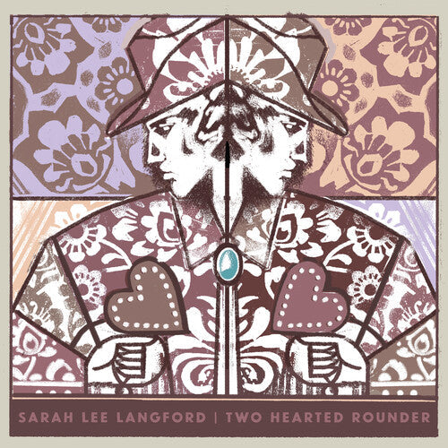 Sarah Lee Langford: Two Hearted Rounder \ LP