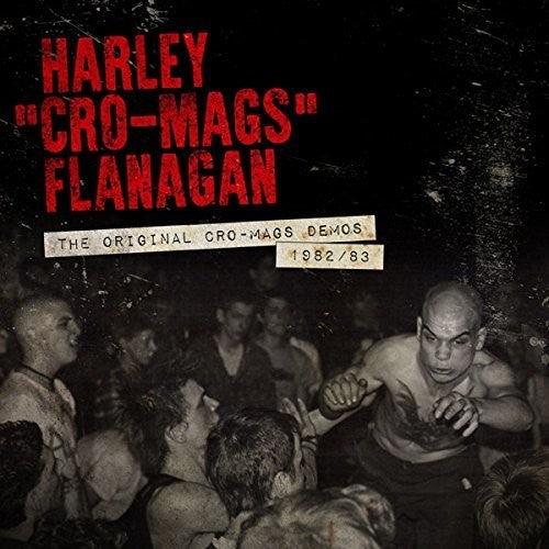 Harley Flanagan- Original Cro-mags Demos 1982-1983 - VINYL