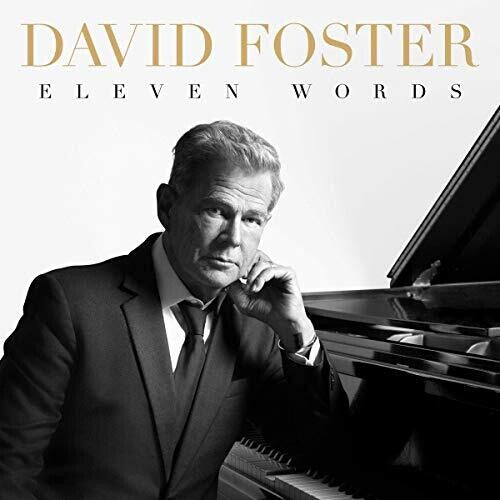 David Foster: Eleven Words \ CD