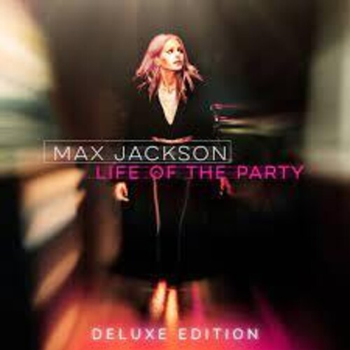 Max Jackson: Life Of The Party \ CD