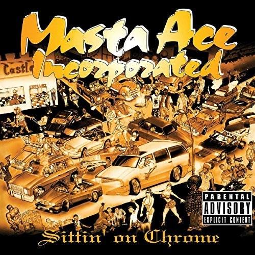 Masta Ace Inc- Sittin' On Chrome - VINYL