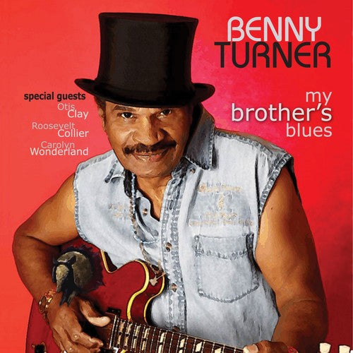 Benny Turner: My Brother's Blues \ LP
