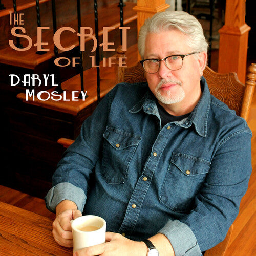 Daryl Mosley: Secret Of Life \ CD