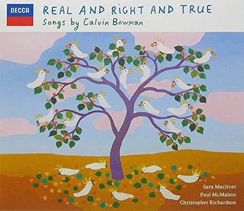 Calvin Bowman: Real & Right & True \ CD