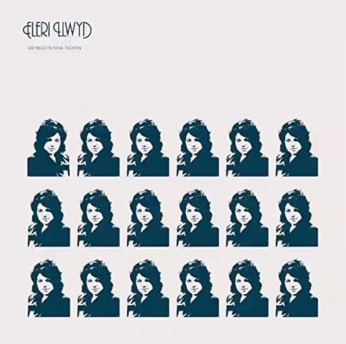 Eleri Llwyd: Am Heddiw Mae 'Nghan \ LP