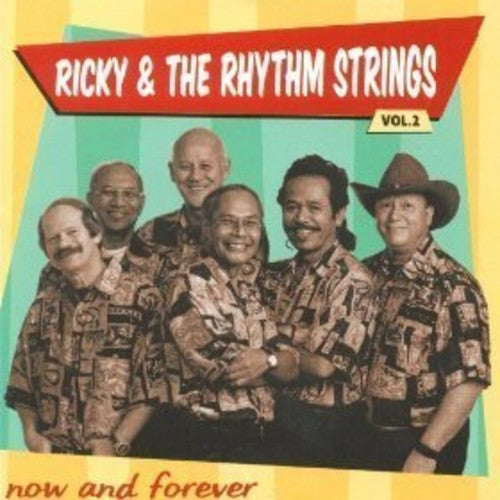 Ricky & the Rhythm Strings: Now and Forever \ CD