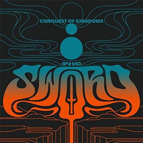 The Sword- Conquest Of Kingdoms - VINYL