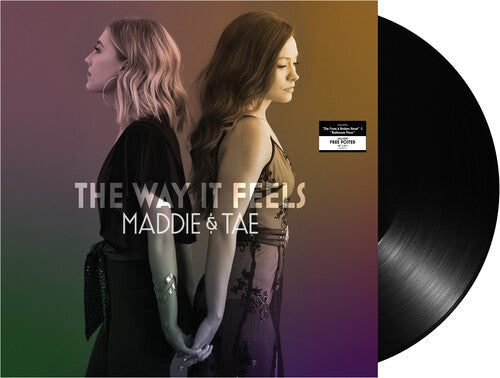 Maddie & Tae: The Way It Feels \ LP