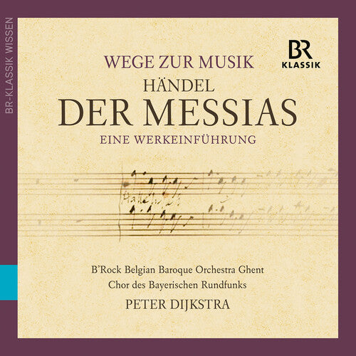 B'Rock Belgian Baroque Orchestra Ghent Chor Des Bayerischen Rundfunks Dijkstra: Der Messias \ CD