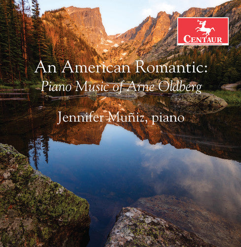 Oldberg / Muniz: An American Romantic \ CD