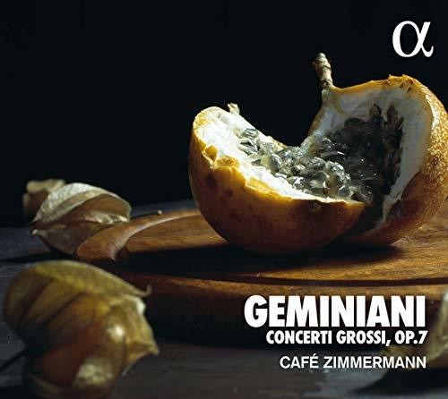 Geminiani / Zimmermann: Concerti Grossi 7 \ CD