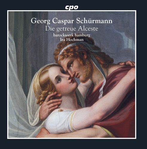 Schurmann / Hamburg: Die Getreue Alceste \ CD