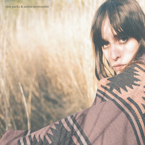 Tess Parks & Newcombe,Anton- Tess Parks & Anton Newcombe - VINYL