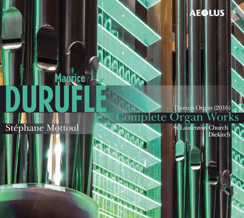 Durufle / Mottoul: Complete Organ Works \ CD