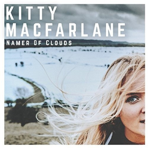 Kitty Macfarlane: Namer Of Clouds \ CD
