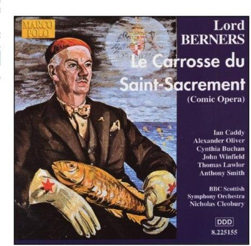 Berners: Carrosse Du Saint Sacrement \ CD