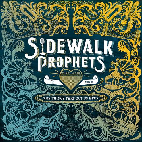 Sidewalk Prophets- The Things That Got Us Here - VINYL