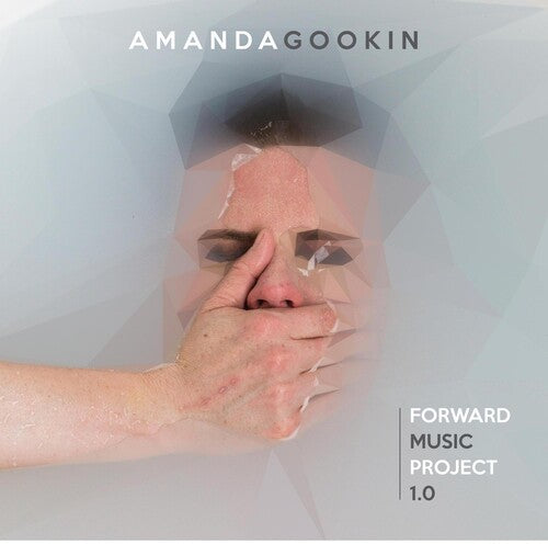 Amanda Gookin: Forward Music Project 1.0 \ CD