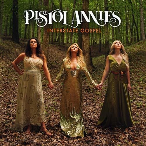 Pistol Annies: Interstate Gospel \ CD