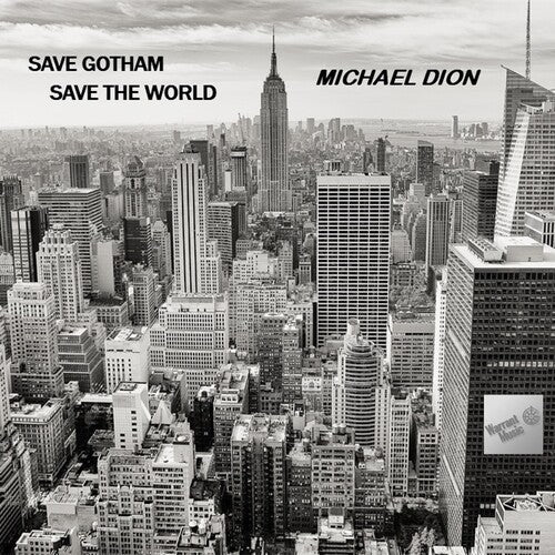 Michael Dion: Save Gotham Save The World \ CD