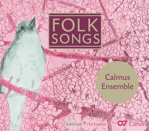 Abreu / Calmus Ensemble: Folk Songs \ CD