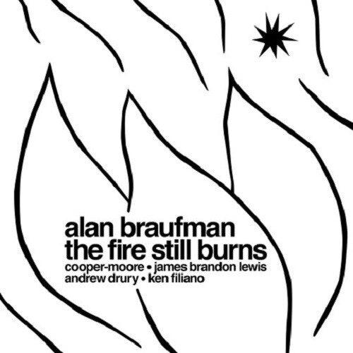 Alan Braufman- The Fire Still Burns - VINYL