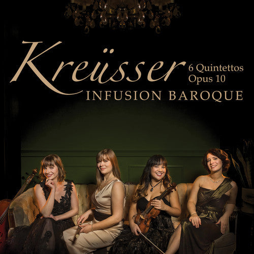 Kreusser / Infusion Baroque: 6 Quintettos 10 \ CD