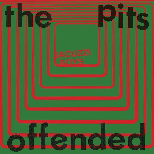 Jacuzzi Boys- The Pits / Offended - VINYL