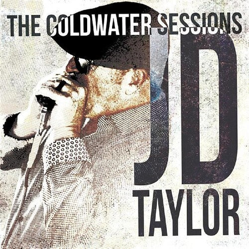 Jd Taylor: Coldwater Sessions \ CD