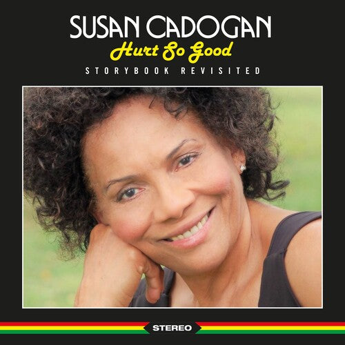 Susan Cadogan: Hurt So Good: Storybook Revisited - CD
