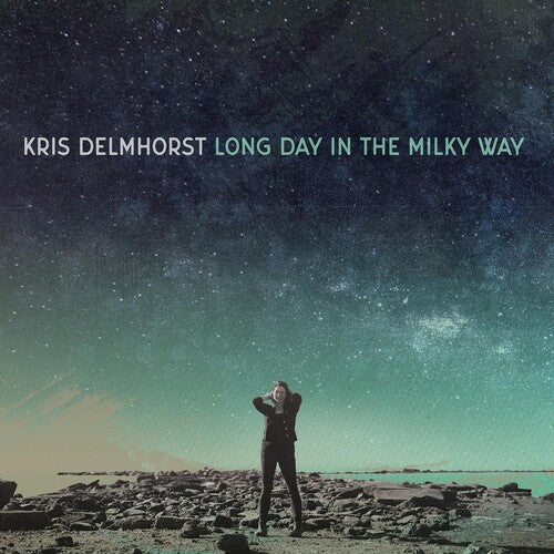 Kris Delmhorst: Long Day In The Milky Way \ LP