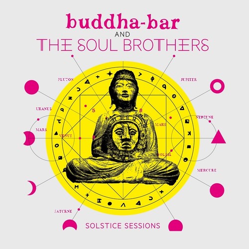 Buddha Bar & the Soul Brothers: Solstice Sessions \ CD