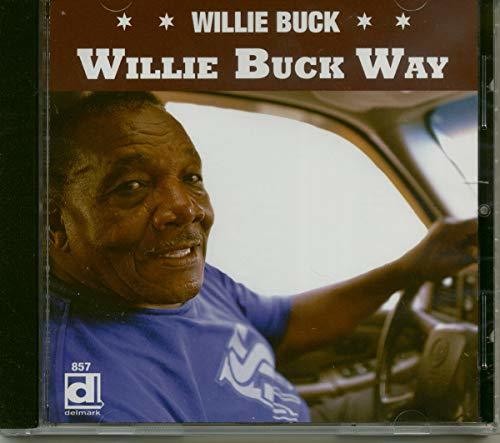 Willie Buck: Willie Buck Way \ CD