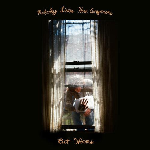 Cut Worms- Nobody Lives Here Anymore - VINYL