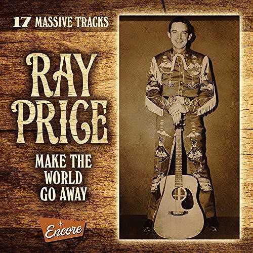 Ray Price: Make The World Go Away \ CD