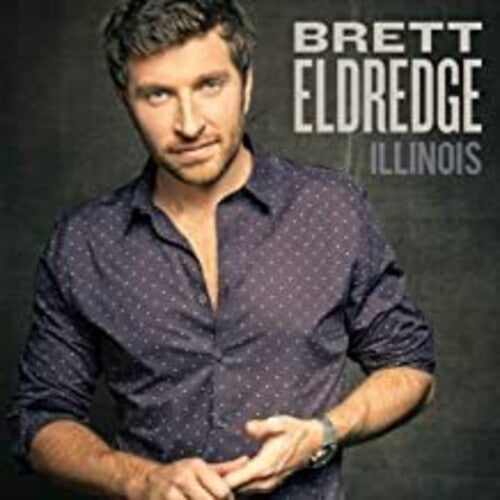 Brett Eldredge: Illinois \ LP