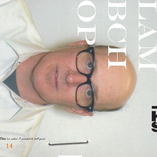 Lambchop- This (Is What I Wanted to Tell You) - VINYL