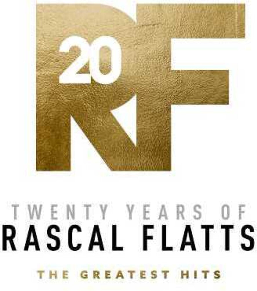 Rascal Flatts- Twenty Years Of Rascal Flatts - The Greatest Hits - VINYL