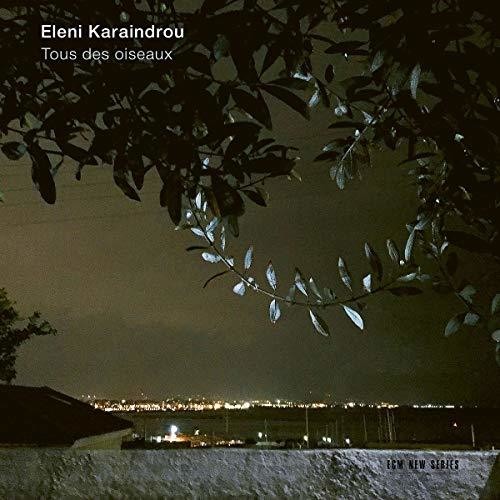 Eleni Karaindrou: Tous Des Oiseaux \ CD