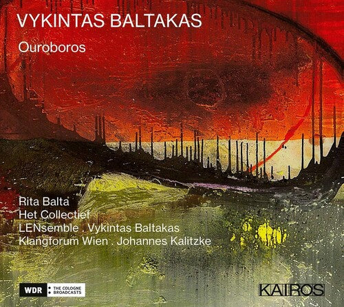 Various Artists: Vykintas Baltakas: Ouroboros (Various Artists) \ CD