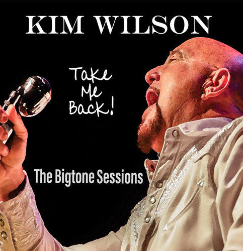 Kim Wilson: Take Me Back \ CD