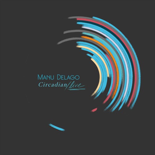 Manu Delago: CIRCADIAN LIVE \ LP