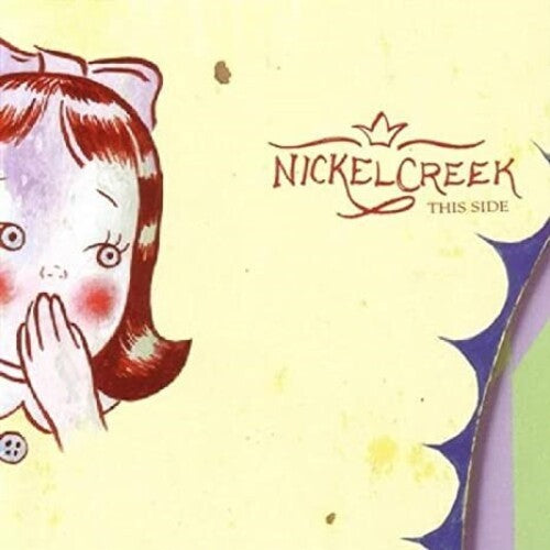 Nickel Creek: This Side \ LP