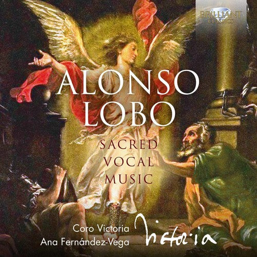 Alonso Lobo: Sacred Vocal Music \ CD