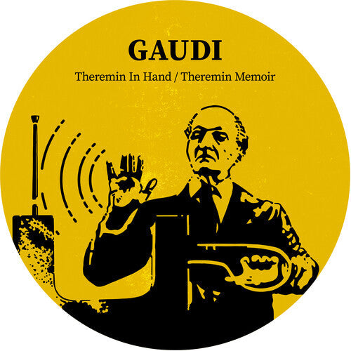 Gaudi: Theremin In Hand - 7-INCH SINGLE