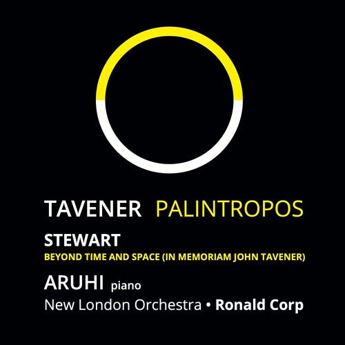 Aruhi / Ronald Corp / Stewart, Michael: Tavener: Palintropos \ CD