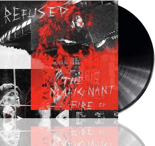 Refused- The Malignant Fire - VINYL