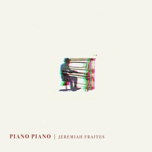 Jeremiah Fraites: Piano Piano \ CD