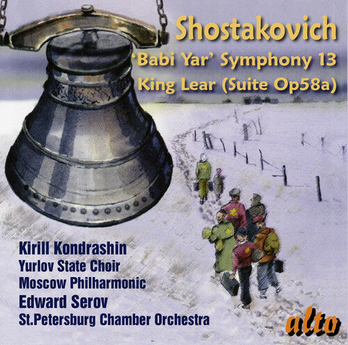 Kirill Kondrashin: Shostakovich: Symphony No.13 Babi Yar/Incidental music for King Lear \ CD