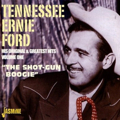 Tennessee Ernie Ford: His Original & G.H. 1: Shot-Gun Boogie \ CD